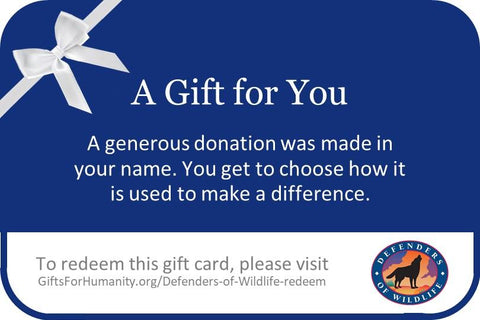Gift Card for Defenders of Wildlife